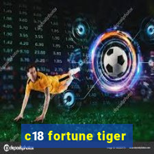 c18 fortune tiger